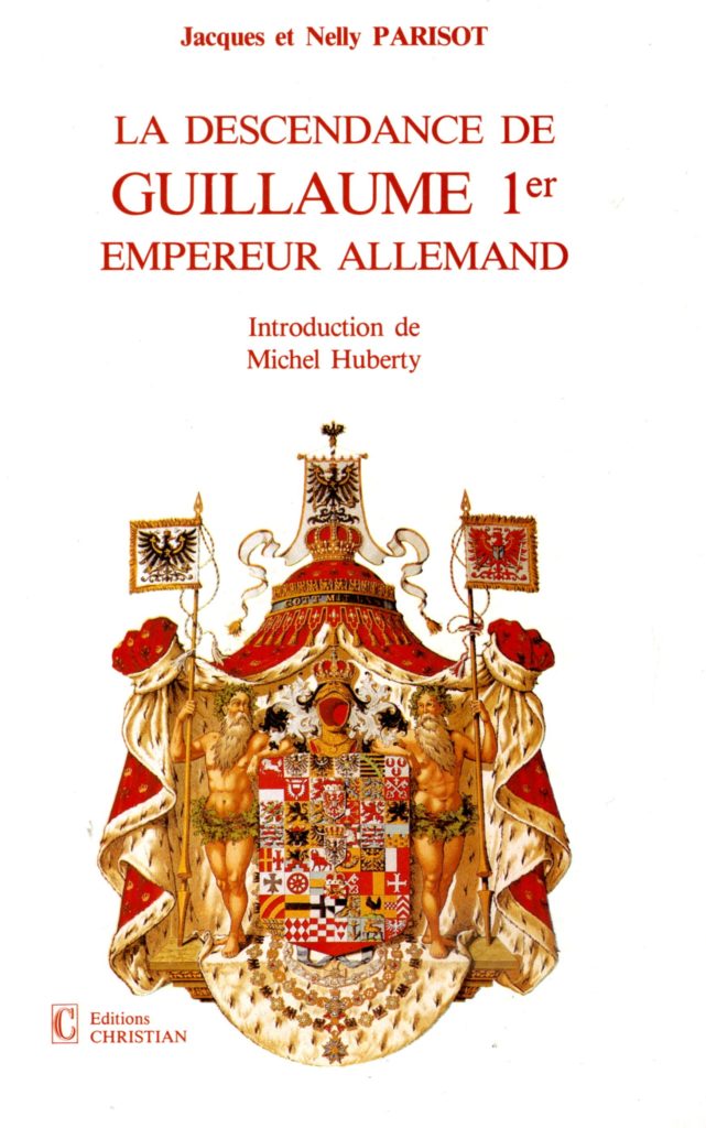 La descendance de Guillaume 1er Empereur allemand