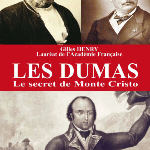 Les Dumas le secret de Monte Christo